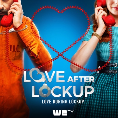 Télécharger Love After Lockup, Vol. 25