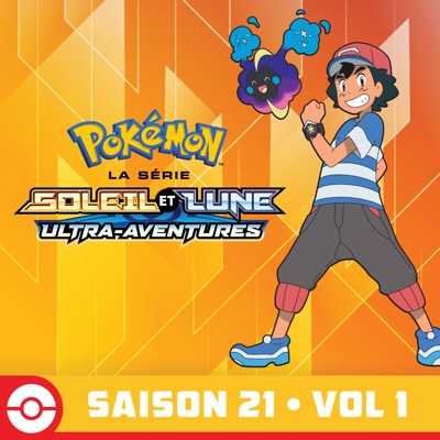 Télécharger Pokémon, la série: Soleil et Lune – Ultra-Aventures, Saison 21, Vol 1 (VF)