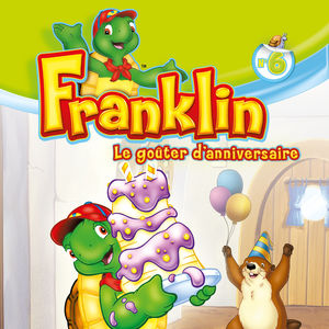 Telecharger Franklin Vol 6 Le Gouter D Anniversaire 10 Episodes