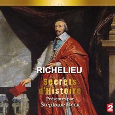 Télécharger Secrets d'Histoire : cardinal de Richelieu : le ciel peut attendre