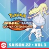 Télécharger Pokémon, la série: Soleil et Lune – Ultra-Légendes, Saison 22, Vol 3 (VF)