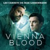 Télécharger Vienna Blood : Les carnets de Max Liebermann, Saison 4 (VOST)