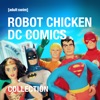 Télécharger Robot Chicken, DC Comics: Special Collection